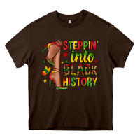 Chocolate Brown steppin into black history Heavy Core Tee - Zillion Design Studio