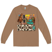 Toasted Coconut and they call the thing rodeo Long Sleeve Tee - NancyCooperArtShop