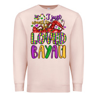 Pale Pink i just want to be loved bayau Premium Sweatshirt - LillyAllenDesigns