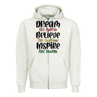 Oatmeal Heather dream like martin believe like thurgood inspire li Zipper Hoodie - MaliasSmallBusiness