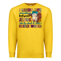 Lemon i living life somewhere between jesus take the whe Premium Sweatshirt - LillyAllenDesigns