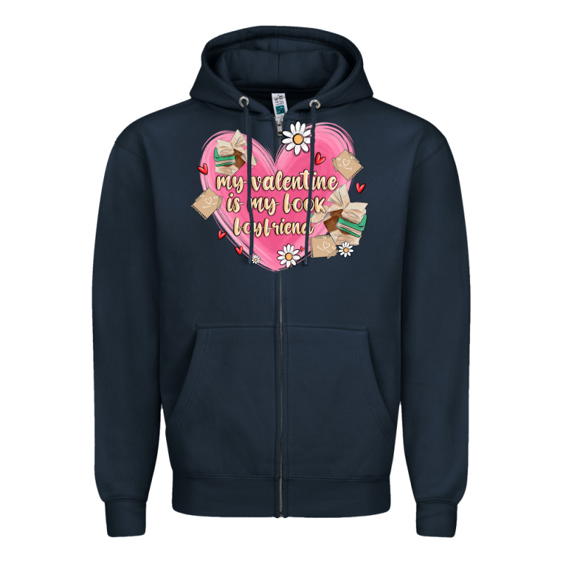 My Valentine Is My Look Boyfriend Zipper Hoodie by MaliasSmallBusiness | Teevron