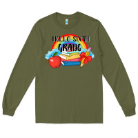 Army Green back to school hello sixth grade 3200x2400 Long Sleeve Tee - AdoDesignShop