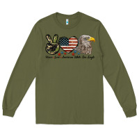 Army Green Peace Love American White Sea Eagle Long Sleeve Tee - LillyAllenDesigns