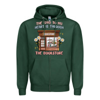 Sports Green the way to my heart is through the bookstore Zipper Hoodie - MaliasSmallBusiness