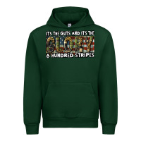 Forest Green its the guts and its the glory a hundred stripes Urban Hoodie - CowGirlArtShop