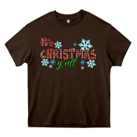 Chocolate Brown It's Christmas Y'all Season Winter Heavy Core Tee - RanaPortraitStore