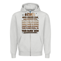Dove Grey never apologize Zipper Hoodie - MaliasSmallBusiness