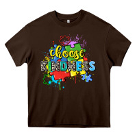 Chocolate Brown choose kindness Heavy Core Tee - Zillion Design Studio