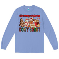 Colony Blue Christmas Calories don't count Christmas tree cake Long Sleeve Tee - Jasminsmagicworld