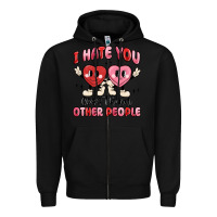 Black i hate you less than other people Zipper Hoodie - MaliasSmallBusiness