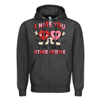 Charcoal Heather i hate you less than other people Zipper Hoodie - MaliasSmallBusiness