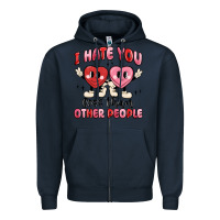 Navy i hate you less than other people Zipper Hoodie - MaliasSmallBusiness
