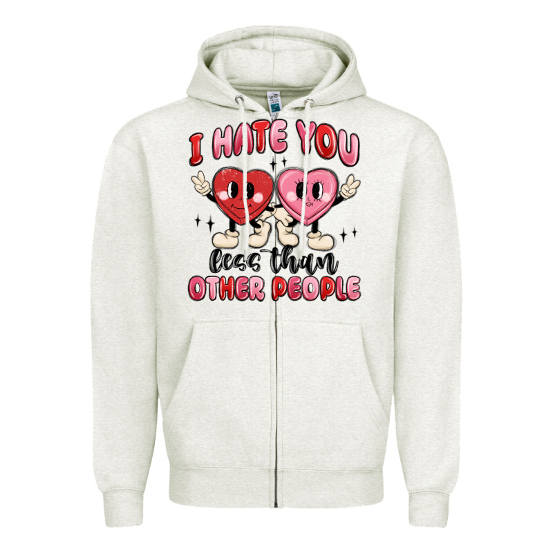 I Hate You Less Than Other People Zipper Hoodie by MaliasSmallBusiness | Teevron