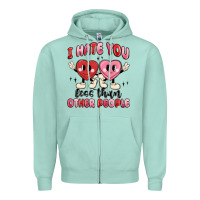 Seafoam i hate you less than other people Zipper Hoodie - MaliasSmallBusiness