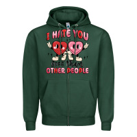 Sports Green i hate you less than other people Zipper Hoodie - MaliasSmallBusiness