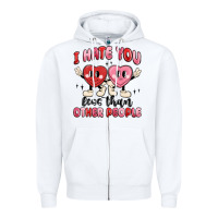 White i hate you less than other people Zipper Hoodie - MaliasSmallBusiness