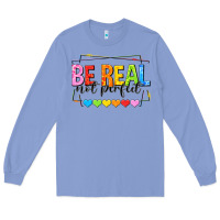 Be Real Not Perfect Long Sleeve Tee | Teevron