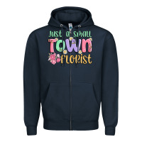 Navy just a small town florist Zipper Hoodie - MaliasSmallBusiness