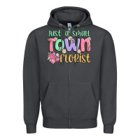 Smoke just a small town florist Zipper Hoodie - MaliasSmallBusiness