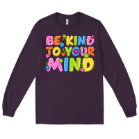 Plum be kind to your mind Long Sleeve Tee - NancyCooperArtShop