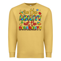 Antique Gold see the ability not the disability Premium Sweatshirt - LillyAllenDesigns