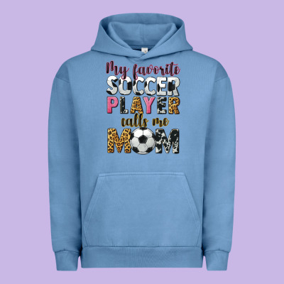 My Favorite Soccer Player Calls Me Mom Urban Hoodie Designed By Cowgirlartshop