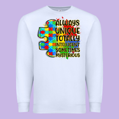 Always Unique Totally Intelligent Sometimes Myster Premium Sweatshirt Designed By Lillyallendesigns