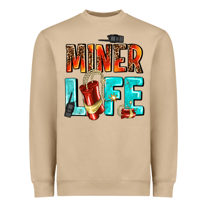 Miner Life Heavyweight Sweatshirt by AdoDesignShop | Teevron