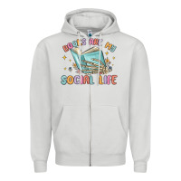 Dove Grey books are my social life Zipper Hoodie - MaliasSmallBusiness