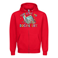 Books Are My Social Life Zipper Hoodie | Teevron