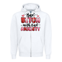 White bad bitch with bad anxiety Zipper Hoodie - MaliasSmallBusiness