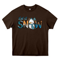 Chocolate Brown Let It Snow Snowman Heavy Core Tee - RanaPortraitStore