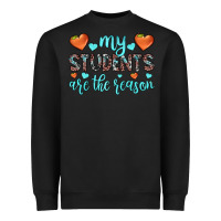 Black my students are the reason Heavyweight Sweatshirt - JahusDesignShop