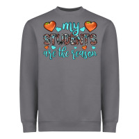 Storm my students are the reason Heavyweight Sweatshirt - JahusDesignShop