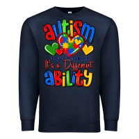 Navy autism is not a disability it's a different abilit Premium Sweatshirt - LillyAllenDesigns