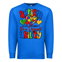 True Royal autism is not a disability it's a different abilit Premium Sweatshirt - LillyAllenDesigns