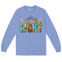 Colony Blue be the light Long Sleeve Tee - NancyCooperArtShop