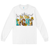 White be the light Long Sleeve Tee - NancyCooperArtShop