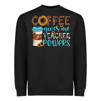 Black coffee gives me teacher powers Heavyweight Sweatshirt - JahusDesignShop
