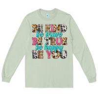 Matcha be kind be true be you Long Sleeve Tee - NancyCooperArtShop