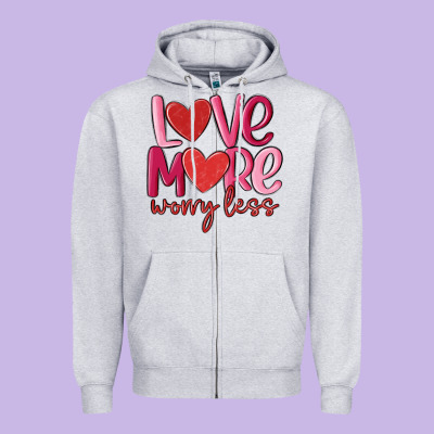 Love More Worry Less Zipper Hoodie Designed By Maliassmallbusiness