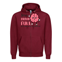 Burgundy sorry brain full Zipper Hoodie - MaliasSmallBusiness