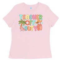 Bubblegum Pink teacher off duty summer Ladies Tee - JahusDesignShop