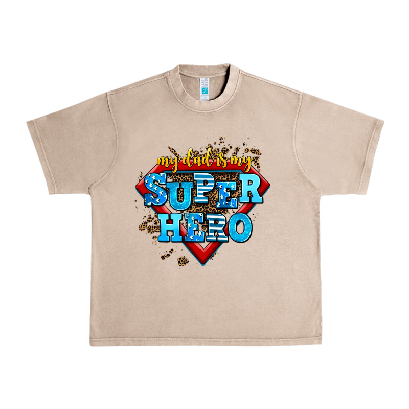 My Dad Is My Super Hero Urban Heavy Tee by AdoDesignShop | Teevron