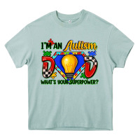Im An Autism Dad Whats Your Superpower Heavy Core Tee | Teevron