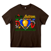 Chocolate Brown im an autism dad whats your superpower Heavy Core Tee - Zillion Design Studio