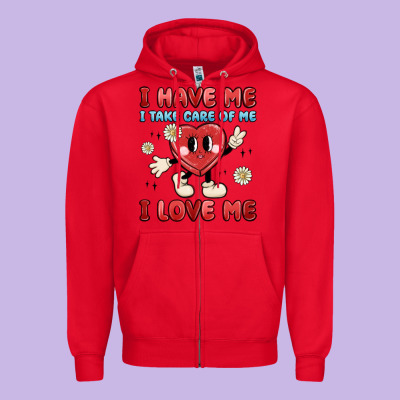 I Have Me I Take Care Of Me I Love Me Zipper Hoodie Designed By Maliassmallbusiness