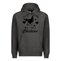 Charcoal Heather Just A Girl Who Love Chickens Premium Hoodie - Bettercallsaul