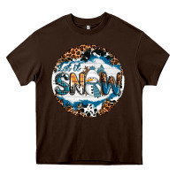 Chocolate Brown Let It Snow Heavy Core Tee - RanaPortraitStore